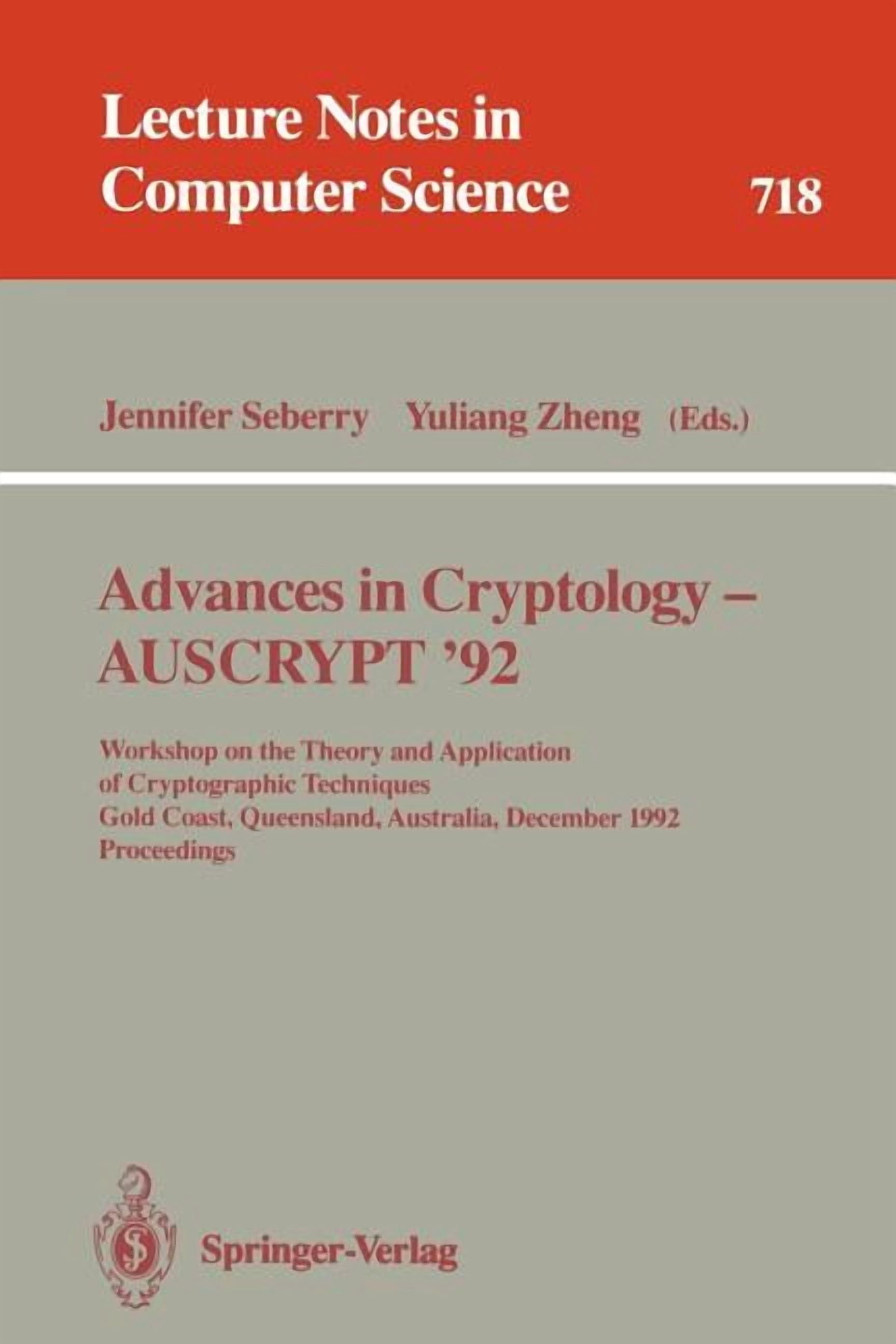 Lecture Notes in Computer Science Advances in Cryptology - Auscrypt '92 ...
