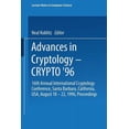 thumbnail image 1 of Lecture Notes in Computer Science Advances in Cryptology -- Crypto '96: 16th Annual International Cryptology Conference, Santa Barbara, California, Usa, A, Book 1109, (Paperback), 1 of 1