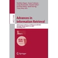 thumbnail image 1 of Lecture Notes in Computer Science Advances in Information Retrieval: 44th European Conference on IR Research, Ecir 2022, Stavanger, Norway, April 10-14, 2, Book 13185, (Paperback), 1 of 1