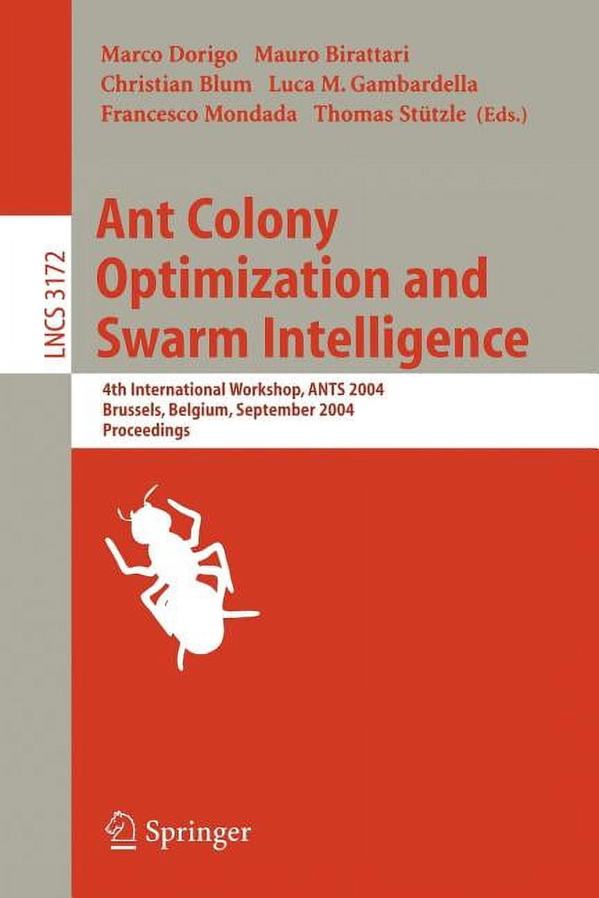 Lecture Notes in Computer Science Ant Colony Optimization and Swarm ...