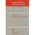 thumbnail image 1 of Lecture Notes in Computer Science Automata, Languages and Programming: Fourth Colloquium, University of Turku, Finnland, July 18-22, 1977, Book 52, (Paperback), 1 of 1