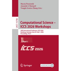 Lecture Notes in Computer Science Computational Science - Iccs 2026 Workshops: 26th International Conference, Iccs 2026, Hamburg, Germany, June 29 - July , Book 16786, (Paperback)