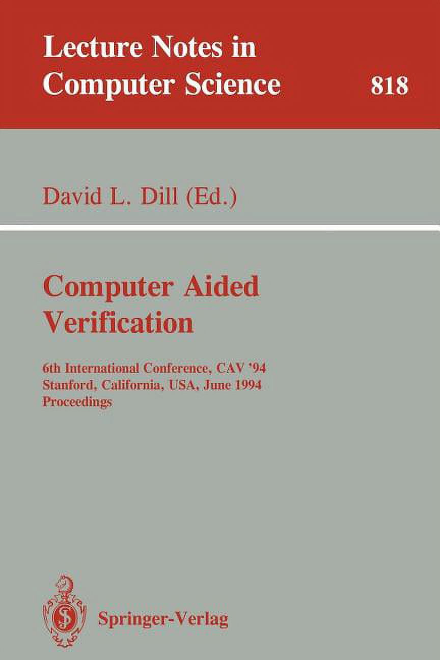 Lecture Notes in Computer Science Computer Aided Verification: 6th ...