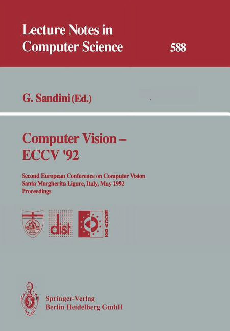Lecture Notes in Computer Science Computer Vision -- Eccv '92: Second ...