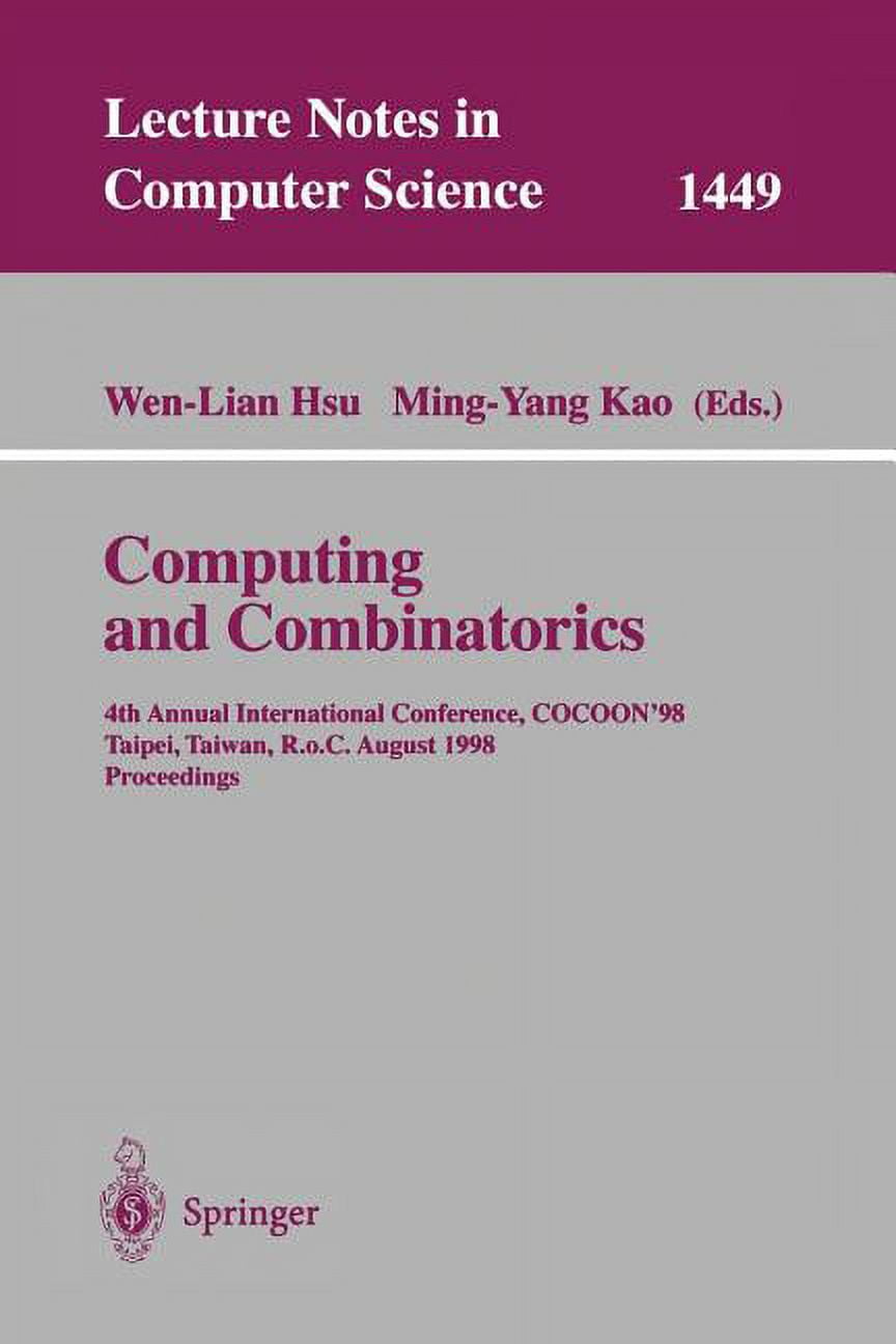 Lecture Notes in Computer Science Computing and Combinatorics: 4th ...