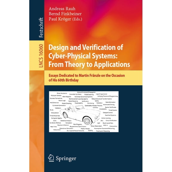 Lecture Notes in Computer Science Design and Verification of Cyber-Physical Systems: From Theory to Applications: Essays Dedicated to Martin Fränzle on th, Book 16060, (Paperback)