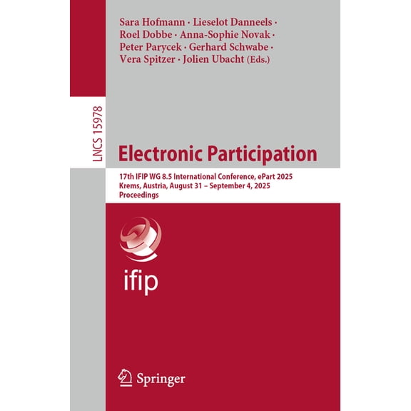 Lecture Notes in Computer Science Electronic Participation: 17th Ifip Wg 8.5 International Conference, Epart 2025, Krems, Austria, August 31-September 4, , Book 15978, (Paperback)