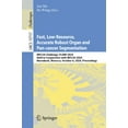 thumbnail image 1 of Lecture Notes in Computer Science Fast, Low-Resource, Accurate Robust Organ and Pan-Cancer Segmentation: Miccai Challenge, Flare 2024, Held in Conjunction, Book 15717, (Paperback), 1 of 1