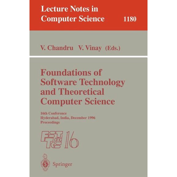 Lecture Notes in Computer Science Foundations of Software Technology and Theoretical Computer Science: 16th Conference, Hyderabad, India, December 18 - 20, Book 1180, (Paperback)