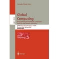 thumbnail image 1 of Lecture Notes in Computer Science Global Computing. Programming Environments, Languages, Security, and Analysis of Systems: Ist/Fet International Workshop, Book 2874, (Paperback), 1 of 1
