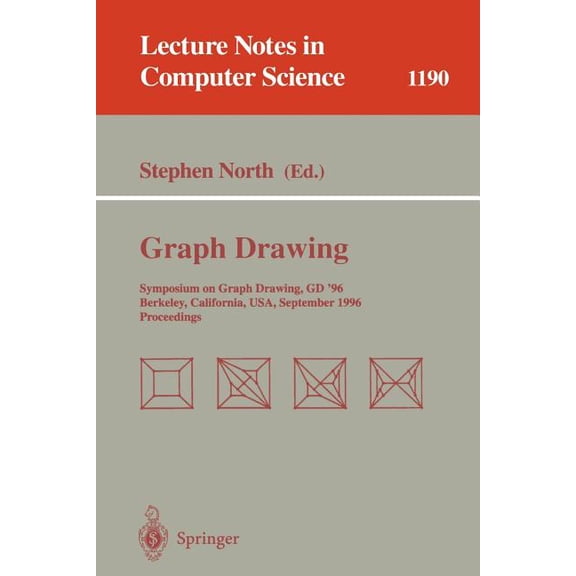 Lecture Notes in Computer Science Graph Drawing: Symposium on Graph Drawing Gd'96, Berkeley, California, Usa, September 18 - 20, 1996, Proceedings, Book 1190, (Paperback)
