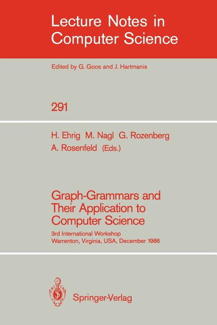 Lecture Notes in Computer Science Graph-Grammars and Their Application ...