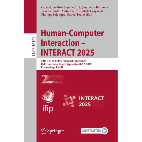 Lecture Notes in Computer Science Human-Computer Interaction - Interact 2025: 20th Ifip Tc 13 International Conference, Belo Horizonte, Brazil, September , Book 16109, (Paperback)