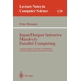 thumbnail image 1 of Lecture Notes in Computer Science Input/Output Intensive Massively Parallel Computing: Language Support, Automatic Parallelization, Advanced Optimization,, Book 1220, (Paperback), 1 of 1