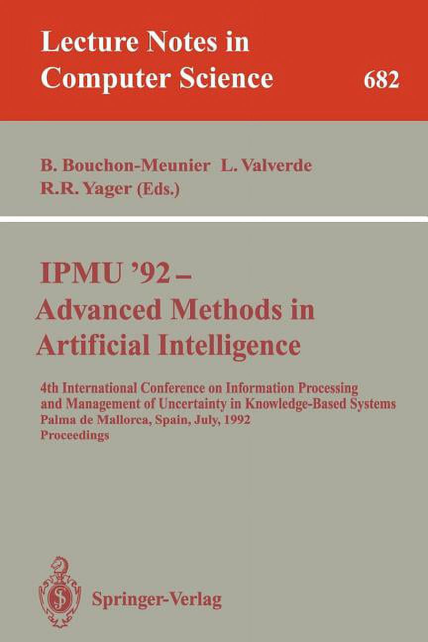 Lecture Notes in Computer Science Ipmu'92 - Advanced Methods in ...