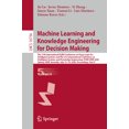 thumbnail image 1 of Lecture Notes in Computer Science Machine Learning and Knowledge Engineering for Decision Making: The 17th International Flins Conference on Fuzzy Logic f, Book 16756, (Paperback), 1 of 1