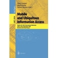 thumbnail image 1 of Lecture Notes in Computer Science Mobile and Ubiquitous Information Access: Mobile Hci 2003 International Workshop, Udine, Italy, September 8, 2003, Revis, Book 2954, (Paperback), 1 of 1