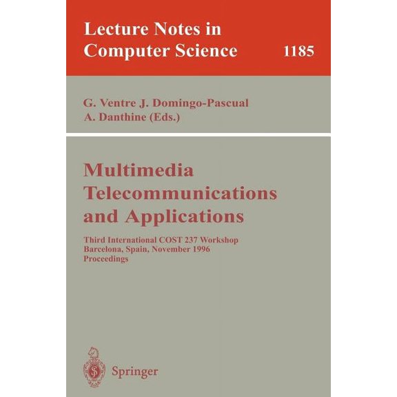 Lecture Notes in Computer Science Multimedia, Telecommunications, and Applications: Third International Cost 237 Workshop, Barcelona, Spain, November 25 -, Book 1185, (Paperback)