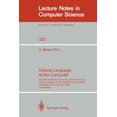 thumbnail image 1 of Lecture Notes in Computer Science Natural Language at the Computer: Scientific Symposium on Syntax and Semantics for Text Processing and Man Machine Commu, Book 320, (Paperback), 1 of 1