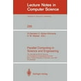 thumbnail image 1 of Lecture Notes in Computer Science Parallel Computing in Science and Engineering: 4th International Dfvlr Seminar on Foundations of Engineering Sciences, B, Book 295, (Paperback), 1 of 1
