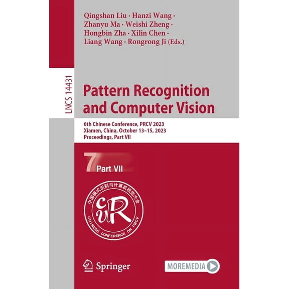 Lecture Notes in Computer Science Pattern Recognition and Computer Vision: 6th Chinese Conference, Prcv 2023, Xiamen, China, October 13-15, 2023, Proceedi, Book 14431, (Paperback)