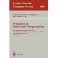 thumbnail image 1 of Lecture Notes in Computer Science Principles of Declarative Programming: 10th International Symposium Plilp'98, Held Jointly with the 6th International Co, Book 1490, (Paperback), 1 of 1