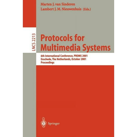 Lecture Notes in Computer Science Protocols for Multimedia Systems: 6th International Conference, Proms 2001, Enschede, the Netherlands, October 17-19, 20, Book 2213, (Paperback)