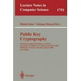 thumbnail image 1 of Lecture Notes in Computer Science Public Key Cryptography: Third International Workshop on Practice and Theory in Public Key Cryptosystems, Pkc 2000, Melb, Book 1751, (Paperback), 1 of 1