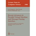 thumbnail image 1 of Lecture Notes in Computer Science Recent Advances in Parallel Virtual Machine and Message Passing Interface: 7th European Pvm/Mpi Users' Group Meeting Bal, Book 1908, (Paperback), 1 of 1