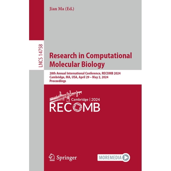 Lecture Notes in Computer Science Research in Computational Molecular Biology: 28th Annual International Conference, Recomb 2024, Cambridge, Ma, Usa, Apri, Book 14758, (Paperback)
