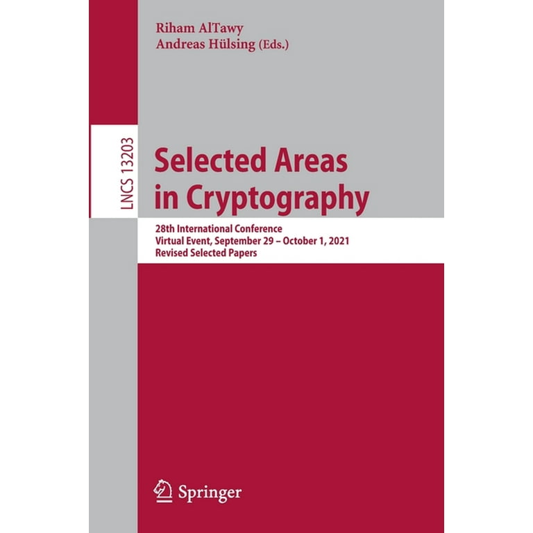 Lecture Notes in Computer Science: Selected Areas in Cryptography
