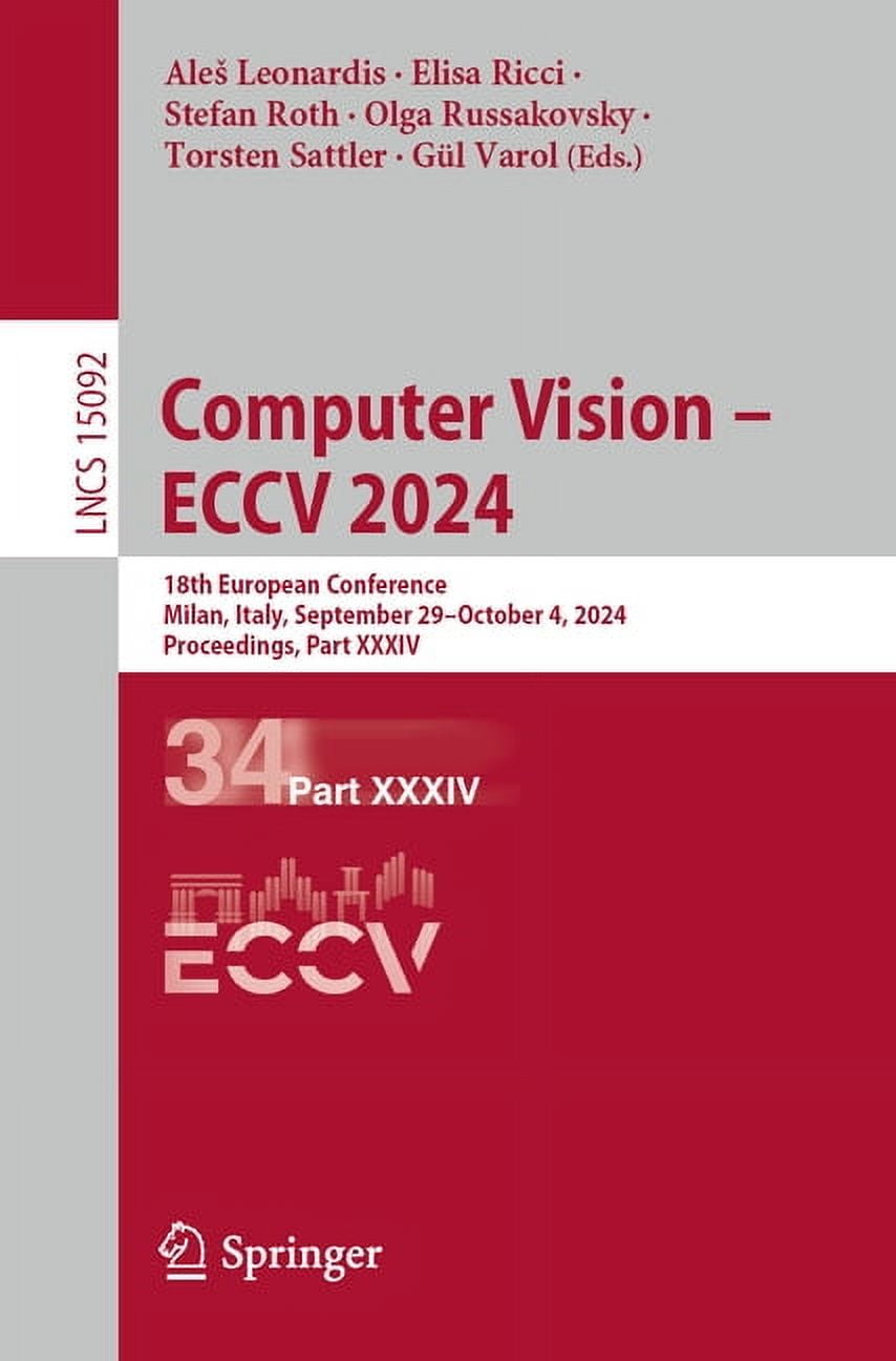 Lecture Notes in Computer Science Computer Vision Eccv 2024 18th
