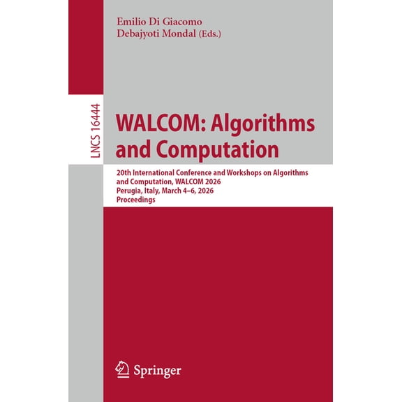 Lecture Notes in Computer Science Walcom: Algorithms and Computation: 20th International Conference and Workshops on Algorithms and Computation, Walcom 20, Book 16444, (Paperback)