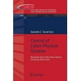 thumbnail image 1 of Lecture Notes in Control and Information Control of Cyber-Physical Systems: Workshop Held at Johns Hopkins University, March 2013, Book 449, (Paperback), 1 of 1