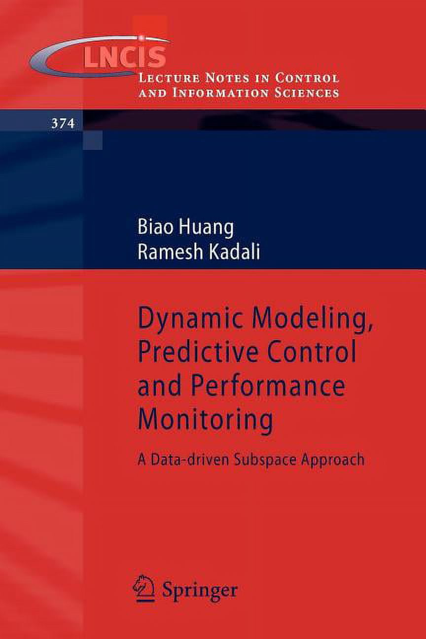 Lecture Notes in Control and Information Dynamic Modeling, Predictive ...