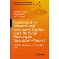 thumbnail image 1 of Lecture Notes on Data Engineering and Co Proceedings of the 3rd International Conference on Cognitive Based Information Processing and Applications-Volume 1: Cip, Book 196, (Paperback), 1 of 1