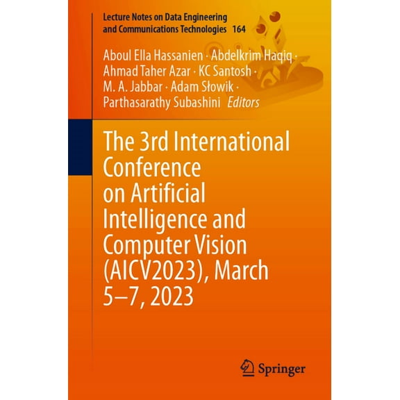 Lecture Notes on Data Engineering and Co The 3rd International Conference on Artificial Intelligence and Computer Vision (Aicv2023), March 5-7, 2023, Book 164, (Paperback)