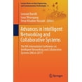 thumbnail image 1 of Lecture Notes on Data Engineering and Co Advances in Intelligent Networking and Collaborative Systems: The 9th International Conference on Intelligent Networking, Book 8, (Paperback), 1 of 1