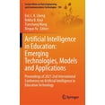 thumbnail image 1 of Lecture Notes on Data Engineering and Co Artificial Intelligence in Education: Emerging Technologies, Models and Applications: Proceedings of 2021 2nd Internatio, Book 104, (Hardcover), 1 of 1