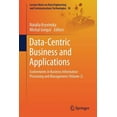 thumbnail image 1 of Lecture Notes on Data Engineering and Co Data-Centric Business and Applications: Evolvements in Business Information Processing and Management (Volume 2), Book 30, (Paperback), 1 of 1