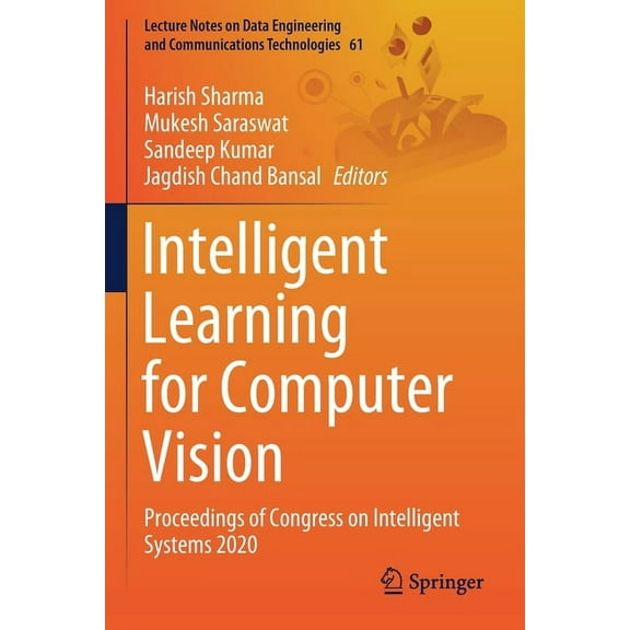 Lecture Notes on Data Engineering and Co Intelligent Learning for Computer Vision: Proceedings of Congress on Intelligent Systems 2020, Book 61, (Paperback)
