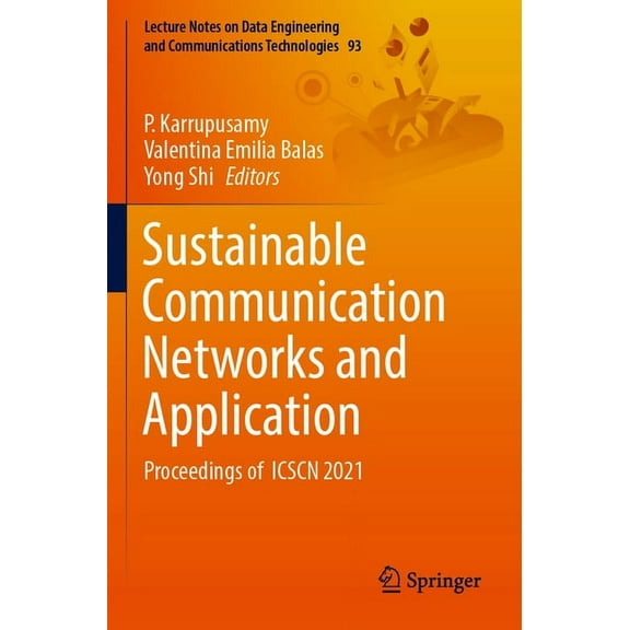 Lecture Notes on Data Engineering and Co Sustainable Communication Networks and Application: Proceedings of Icscn 2021, Book 93, (Paperback)