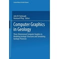 thumbnail image 1 of Lecture Notes in Earth Sciences Computer Graphics in Geology: Three-Dimensional Computer Graphics in Modeling Geologic Structures and Simulating Geologi, Book 41, (Paperback), 1 of 1