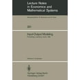 thumbnail image 1 of Lecture Notes in Economic and Mathematic Input-Output Modeling: Proceedings of the Fifth Iiasa (International Institute for Applied Systems Analysis) Task Force , Book 251, (Paperback), 1 of 1