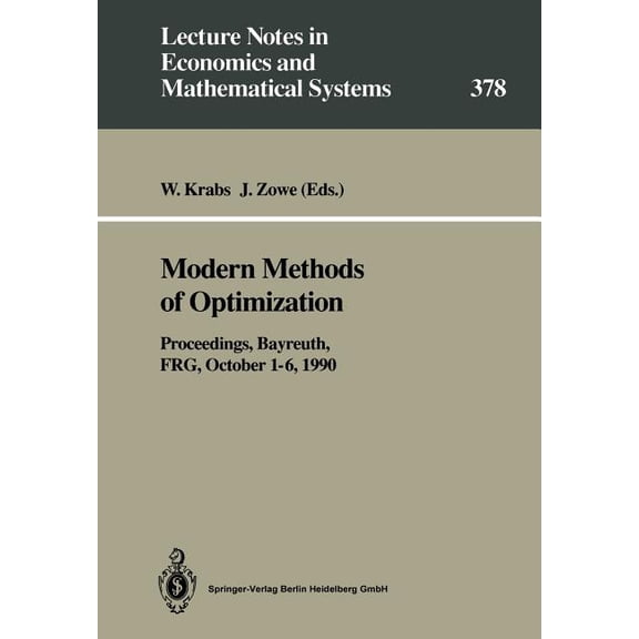 Lecture Notes in Economic and Mathematic Modern Methods of Optimization: Proceedings of the Summer School "Modern Methods of Optimization", Held at the Schloß Th, Book 378, (Paperback)