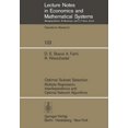 thumbnail image 1 of Lecture Notes in Economic and Mathematic Optimal Subset Selection: Multiple Regression, Interdependence and Optimal Network Algorithms, Book 103, (Paperback), 1 of 1