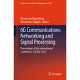 thumbnail image 1 of Lecture Notes in Electrical Engineering 6g Communications Networking and Signal Processing: Proceedings of the International Conference, Sgcnsp 2023, Book 1270, (Hardcover), 1 of 1