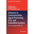 thumbnail image 1 of Lecture Notes in Electrical Engineering Advances in Communication, Signal Processing, Vlsi, and Embedded Systems: Select Proceedings of Vspice 2019, Book 614, (Hardcover), 1 of 1
