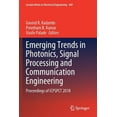 thumbnail image 1 of Lecture Notes in Electrical Engineering Emerging Trends in Photonics, Signal Processing and Communication Engineering: Proceedings of Icpspct 2018, Book 649, (Paperback), 1 of 1