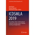 thumbnail image 1 of Lecture Notes in Electrical Engineering: Icdsmla 2019: Proceedings of the 1st International Conference on Data Science, Machine Learning and Applications (Hardcover), 1 of 1